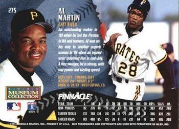 1995 Pinnacle - Museum Collection #275 Al Martin Back