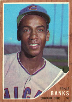1962 Topps #25 Ernie Banks Front