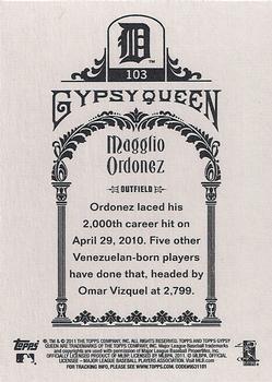 2011 Topps Gypsy Queen #103 Magglio Ordonez Back