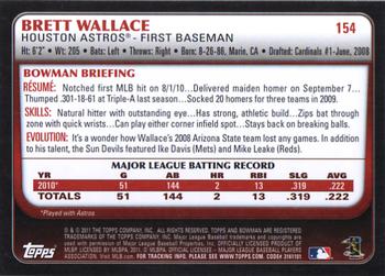 2011 Bowman #154 Brett Wallace Back