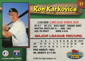 1993 Stadium Club Chicago White Sox #17 Ron Karkovice  Back