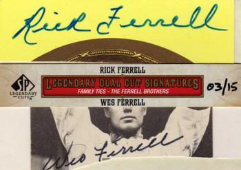 2011 SP Legendary Cuts - Legendary Dual Cut Signatures #FT-FF Rick Ferrell / Wes Ferrell Front