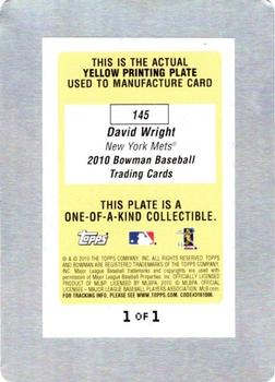 2010 Bowman - Printing Plates Yellow #145 David Wright Back
