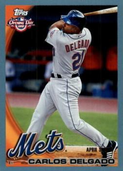 2010 Topps Opening Day - Blue #113 Carlos Delgado Front