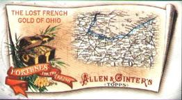 2011 Topps Allen & Ginter - Mini Fortunes for the Taking #FFT10 The Lost French Gold of Ohio Front