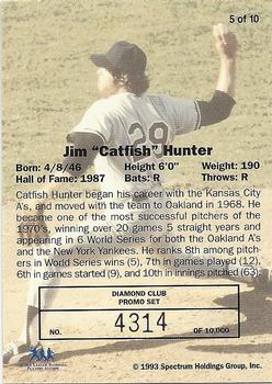 1993 Spectrum Diamond Club #5 Catfish Hunter Back