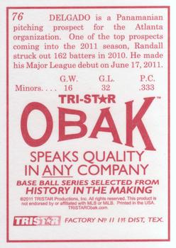 2011 TriStar Obak #76 Randall Delgado Back