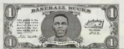 1962 Topps Baseball Bucks #NNO Felix Mantilla Front