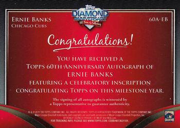 2011 Topps - Diamond Anniversary Autographs #60A-EB Ernie Banks Back