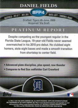 2011 Bowman Platinum - Prospects X-Fractors #BPP4 Daniel Fields Back