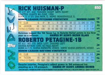 1995 Topps #650 Rick Huisman / Roberto Petagine Back