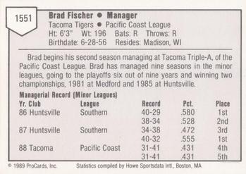 1989 ProCards Minor League Team Sets #1551 Brad Fischer Back