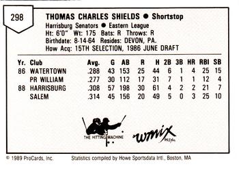 1989 ProCards Minor League Team Sets #298 Tommy Shields Back