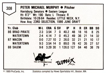 1989 ProCards Minor League Team Sets #308 Pete Murphy Back