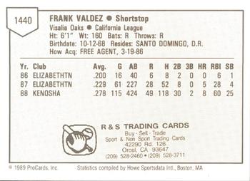 1989 ProCards Minor League Team Sets #1440 Frank Valdez Back