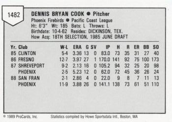 1989 ProCards Minor League Team Sets #1482 Dennis Cook Back