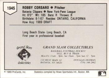 1989 ProCards Minor League Team Sets #1945 Robby Corsaro Back