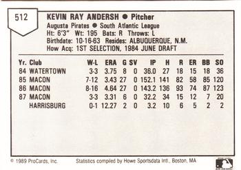 1989 ProCards Minor League Team Sets #512 Kevin Andersh Back