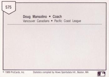 1989 ProCards Minor League Team Sets #575 Doug Mansolino Back