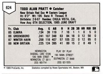 1989 ProCards Minor League Team Sets #624 Todd Pratt Back