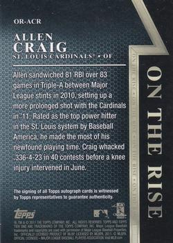 2011 Topps Tier One - On The Rise Autographs #OR-ACR Allen Craig Back