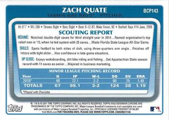 2011 Bowman Chrome - Prospects #BCP143 Zach Quate Back