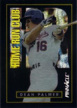 1993 Pinnacle Home Run Club #25 Dean Palmer Front