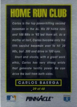 1993 Pinnacle Home Run Club #39 Carlos Baerga Back