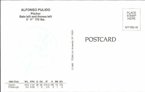 1985 TCMA New York Yankees Postcards #NYY85-16 Alfonso Pulido Back