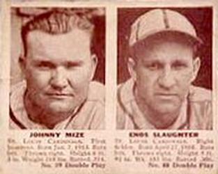 1941 Double Play (R330) #39-40 Johnny Mize / Enos Slaughter Front