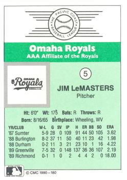 1990 CMC Omaha Royals #5 Jim LeMasters Back