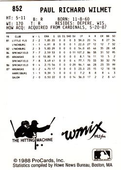 1988 ProCards #852 Paul Wilmet Back