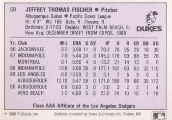 1990 ProCards AAA #59 Jeff Fischer Back