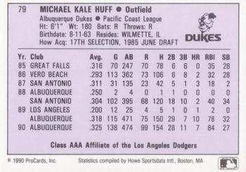 1990 ProCards AAA #79 Mike Huff Back