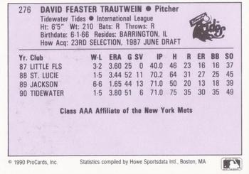 1990 ProCards AAA #276 Dave Trautwein Back