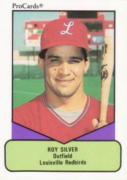 1990 ProCards AAA #532 Roy Silver Front