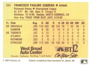 1990 ProCards #264 Francisco Cabrera Back