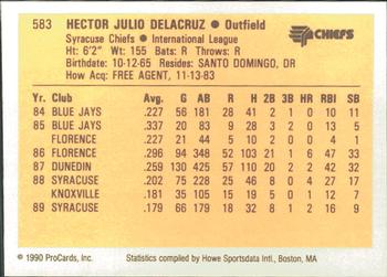 1990 ProCards #583 Hector De La Cruz Back