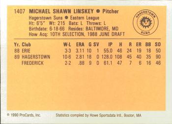 1990 ProCards #1407 Mike Linskey Back