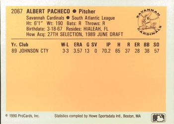 1990 ProCards #2067 Al Pacheco Back
