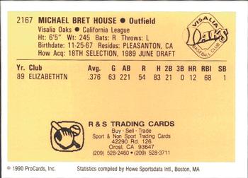 1990 ProCards #2167 Mike House Back