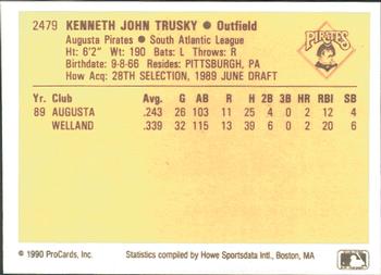 1990 ProCards #2479 Ken Trusky Back