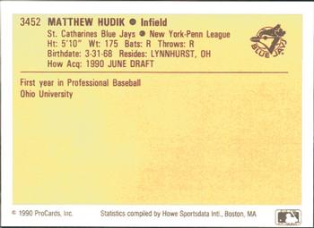 1990 ProCards #3452 Matt Hudik Back
