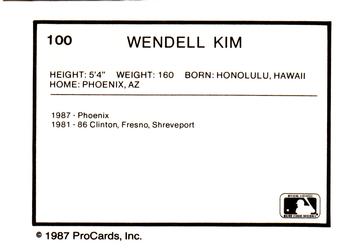 1987 ProCards #100 Wendell Kim Back