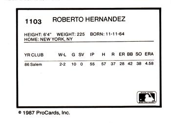 1987 ProCards #1103 Roberto Hernandez Back