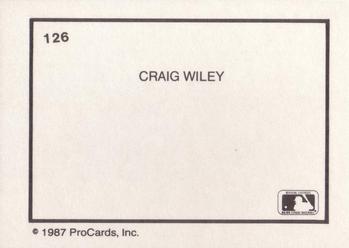 1987 ProCards #126 Craig Wiley Back