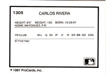 1987 ProCards #1305 Carlos Rivera Back