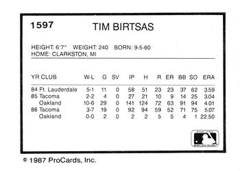 1987 ProCards #1597 Tim Birtsas Back