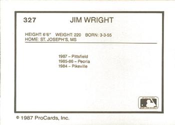 1987 ProCards #327 Jim Wright Back