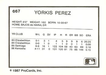 1987 ProCards #667 Yorkis Perez Back